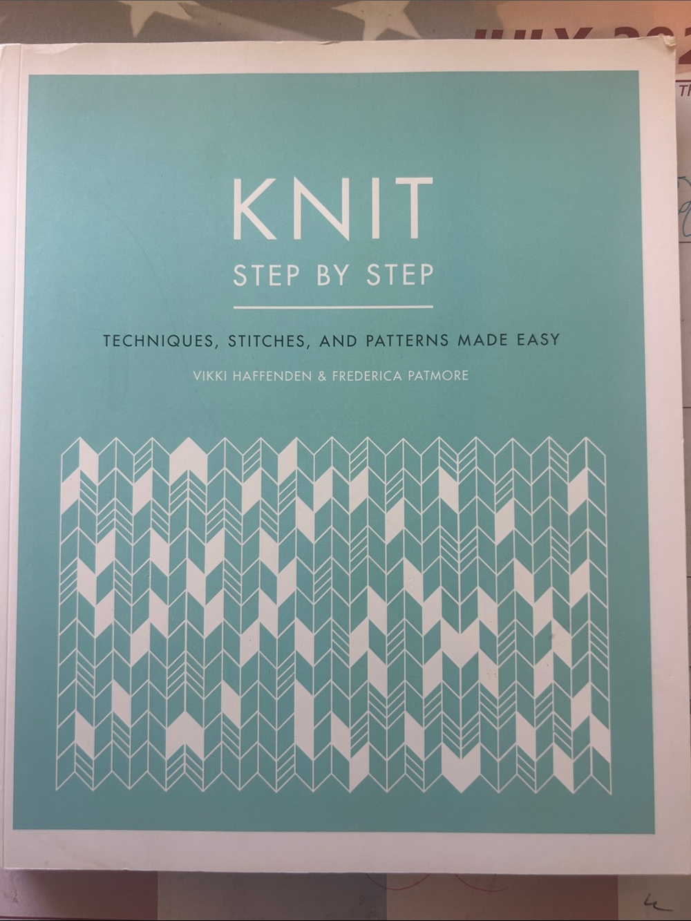 Knit Step by Step Book - Techniques, Stitches, and Patterns Made Easy - EUC